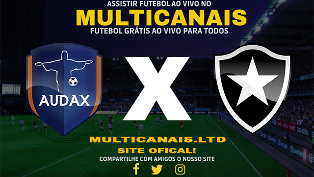 Assistir Audax-RJ x Botafogo AO VIVO Online 24/02/2024