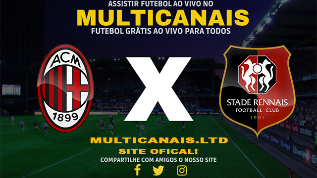 Assistir Milan x Rennes AO VIVO Online 15/02/2024