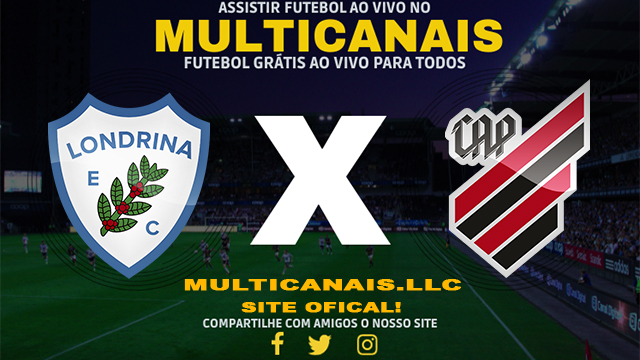 Assistir Londrina x Athletico PR AO VIVO Online 02/03/2024