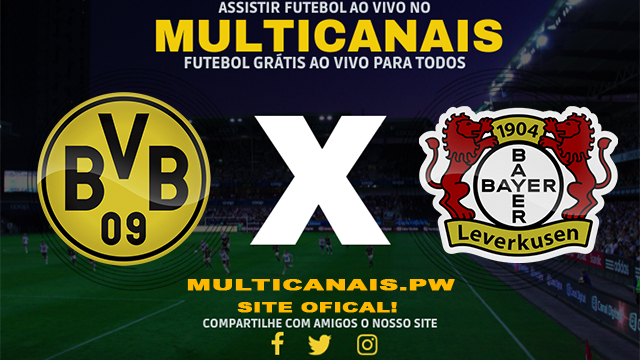 Assistir Borussia Dortmund x Bayer Leverkusen AO VIVO Online 21/04/2024