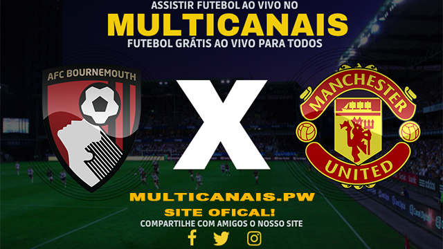 Assistir Bournemouth x Manchester United AO VIVO Online 13/04/2024