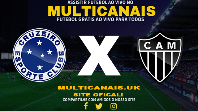 Assistir Cruzeiro x Atlético-MG AO VIVO Online 07/04/2024