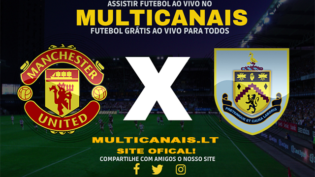 Assistir Manchester United x Burnley AO VIVO Online 27/04/2024