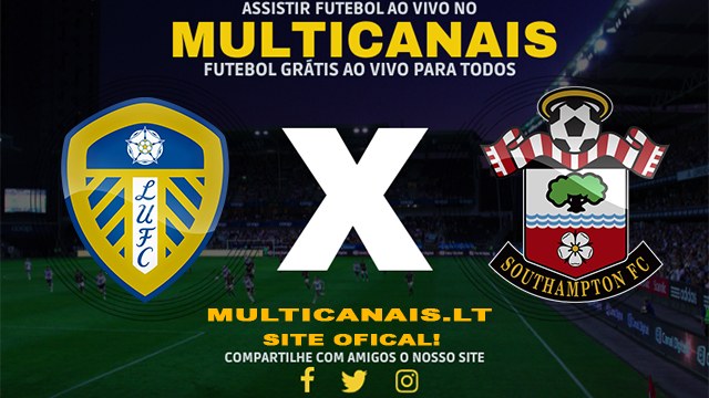 Assistir Leeds x Southampton AO VIVO Online 05/05/2024