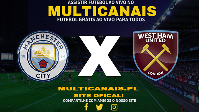 Assistir Manchester City x West Ham AO VIVO Online 19/05/2024