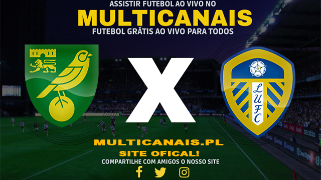 Assistir Norwich x Leeds AO VIVO Online 12/05/2024