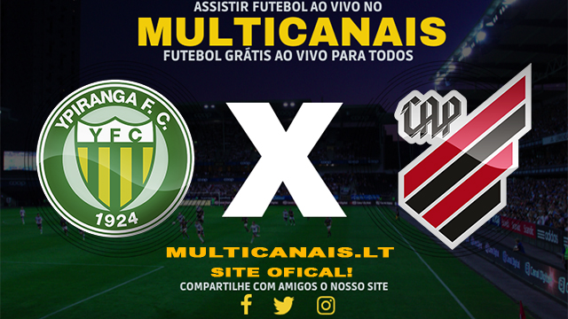 Assistir Ypiranga-RS x Athletico PR AO VIVO Online 01/05/2024