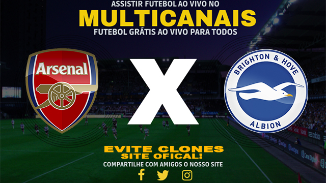 Assistir Arsenal x Brighton AO VIVO Online 31/08/2024