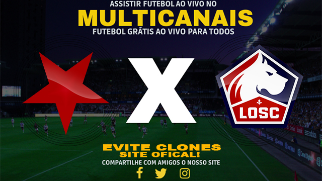 Assistir Slavia Praha x Lille AO VIVO Online 28/08/2024