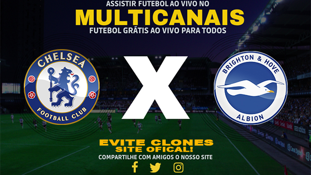 Assistir Chelsea x Brighton AO VIVO Online 28/09/2024