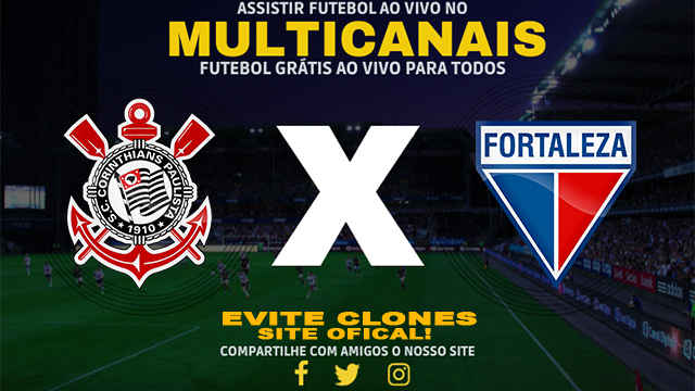 Assistir Corinthians x Fortaleza AO VIVO Online 24/09/2024