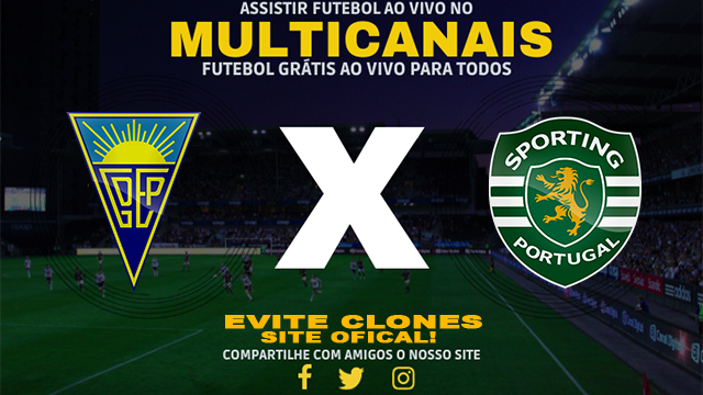 Assistir Estoril x Sporting AO VIVO Online 27/09/2024