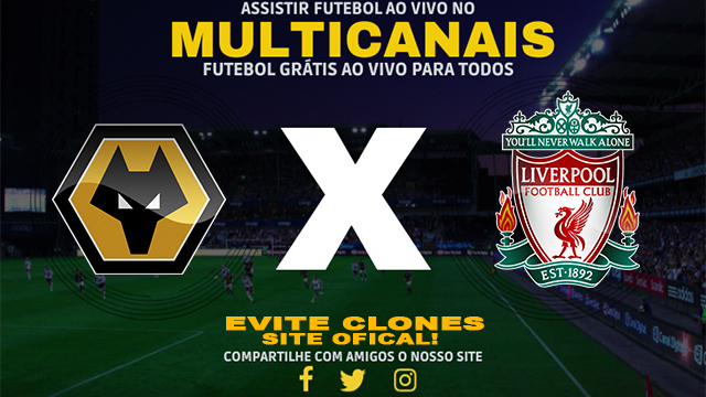 Assistir Wolverhampton x Liverpool AO VIVO Online 28/09/2024