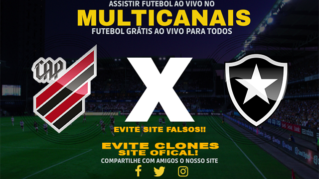 Assistir Athletico PR x Botafogo AO VIVO Online 05/10/2024