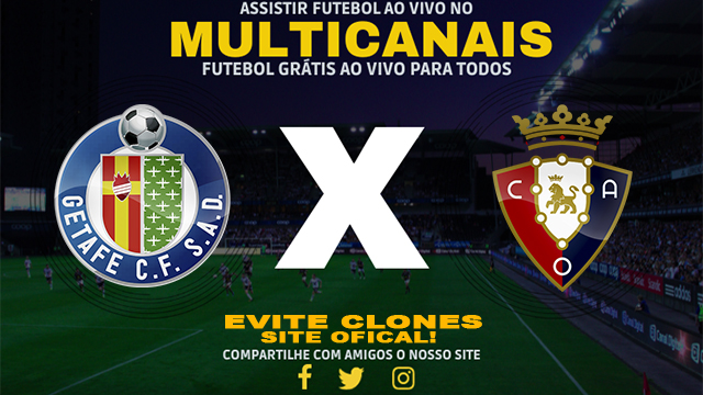 Assistir Getafe x Osasuna AO VIVO Online 05/10/2024