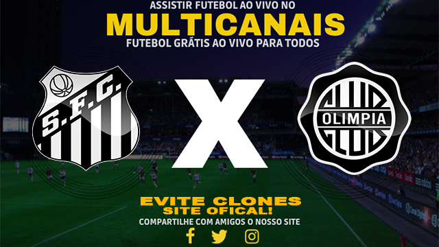 Assistir Santos x Olimpia AO VIVO Online 09/10/2024