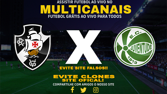 Assistir Vasco x Juventude AO VIVO Online 05/10/2024